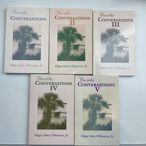 Lot of 5 PB Book Florida Conversations 1-5 Edgar John L'Heureux Jr. 4 SIGNED